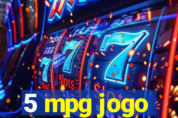 5 mpg jogo